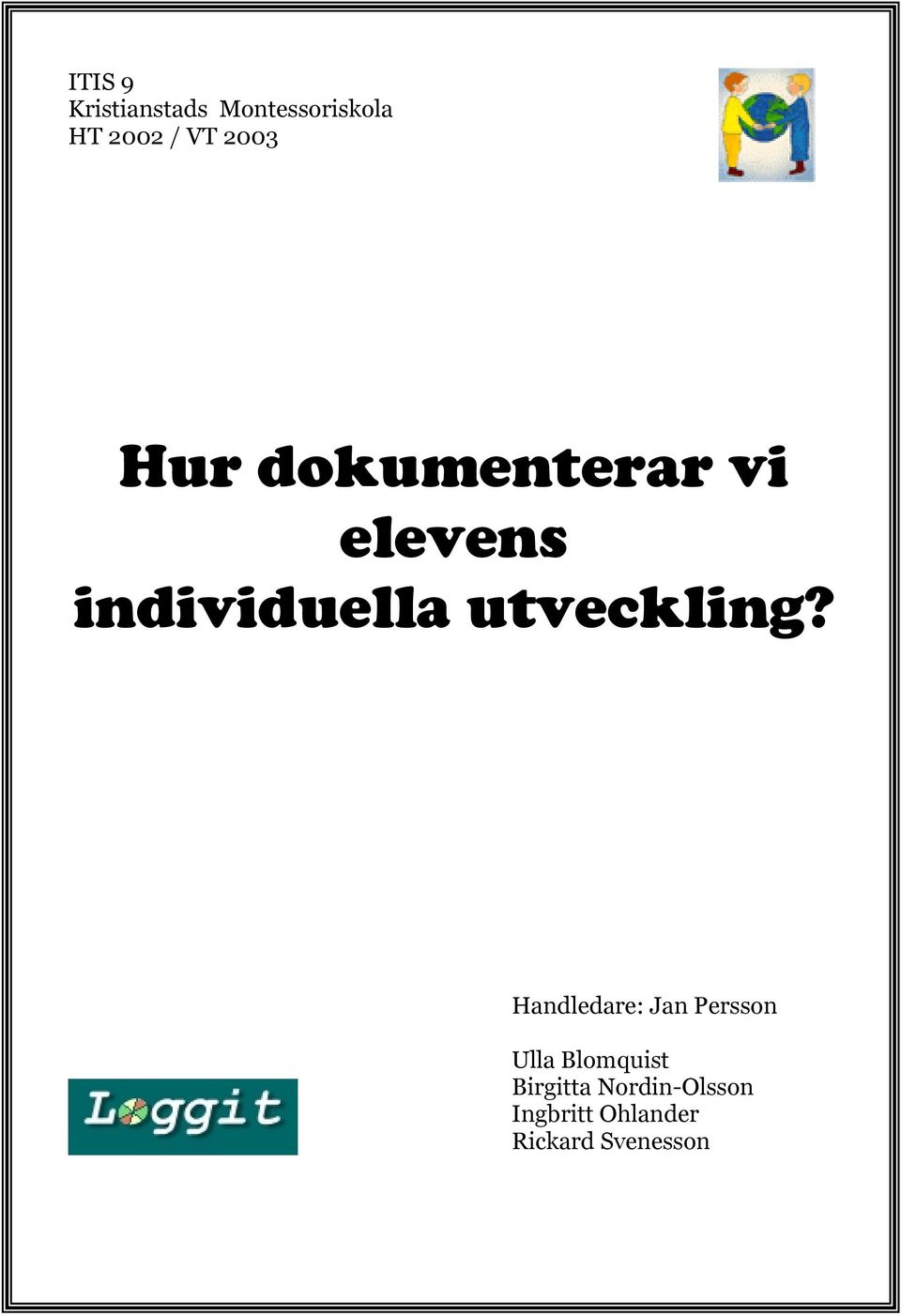 utveckling?