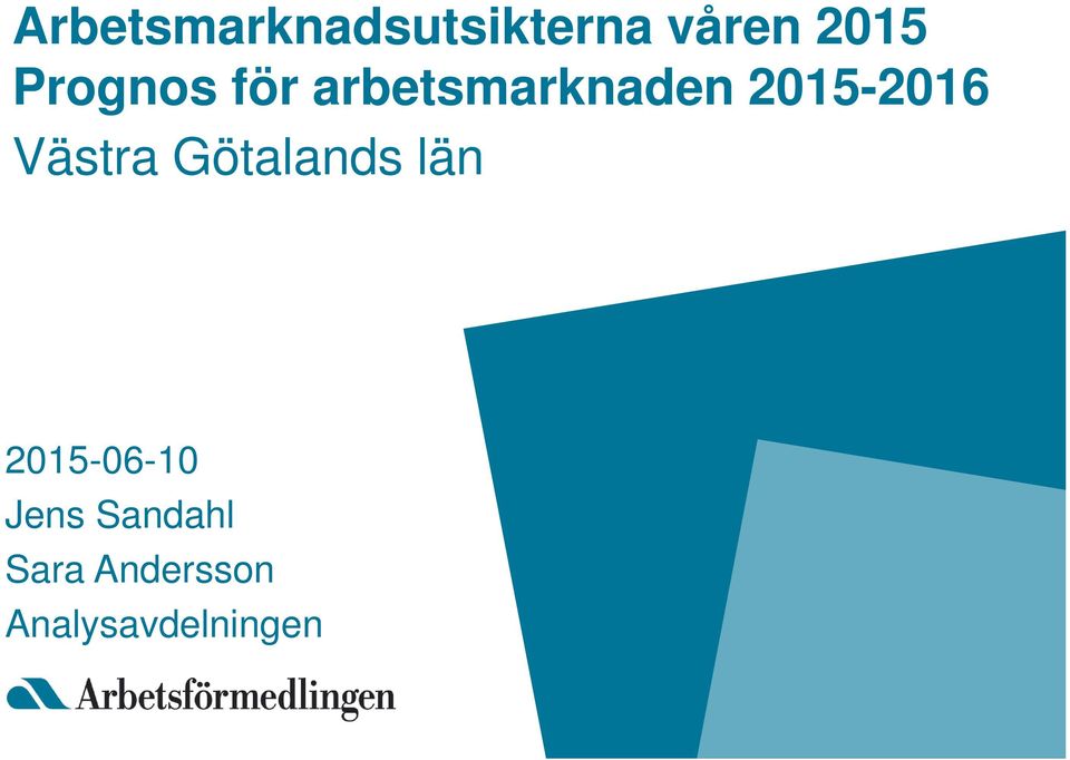 Västra Götalands län 2015-06-10 Jens