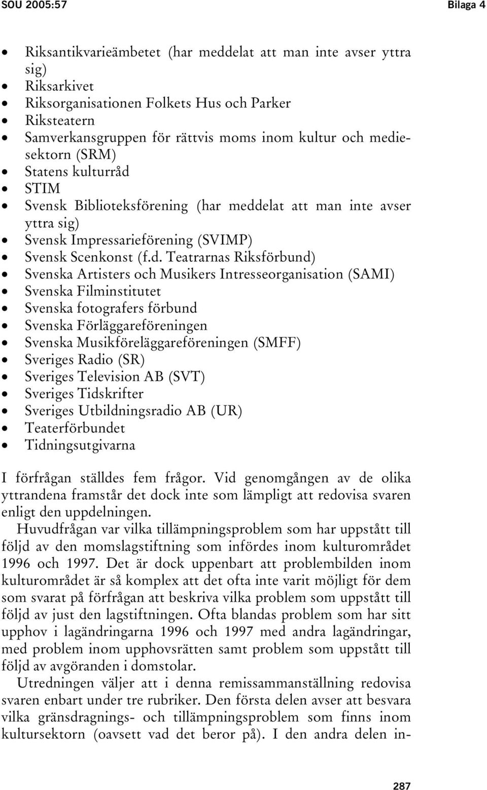 esektorn (SRM) Statens kulturråd 
