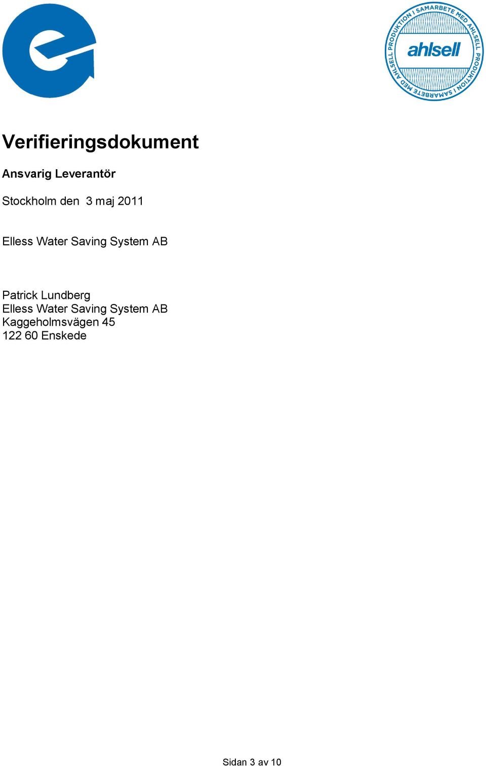 Lundberg Elless Water Saving System AB