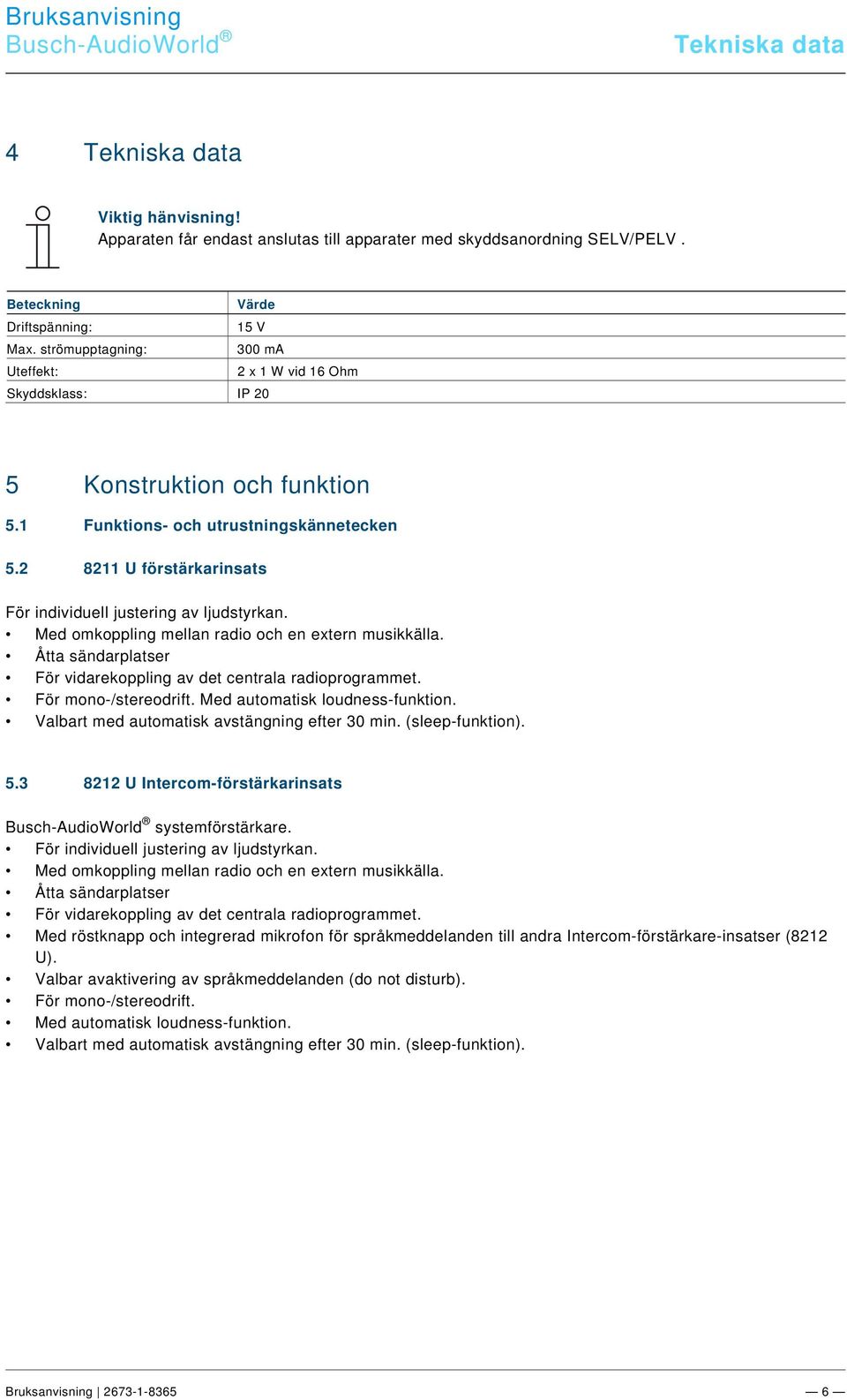 docx @ 205737 @ 1122222 @ 1 Pos: 29 /#Neustruktur#/Online-Dokumentation (+KN)/Steuermodule - Online-Dokumentation (--> Für alle Dokumente <--)/++++++++++++ Seitenumbruch ++++++++++++ @