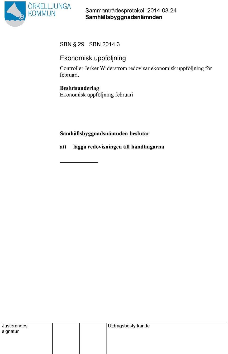 Widerström redovisar ekonomisk uppföljning för