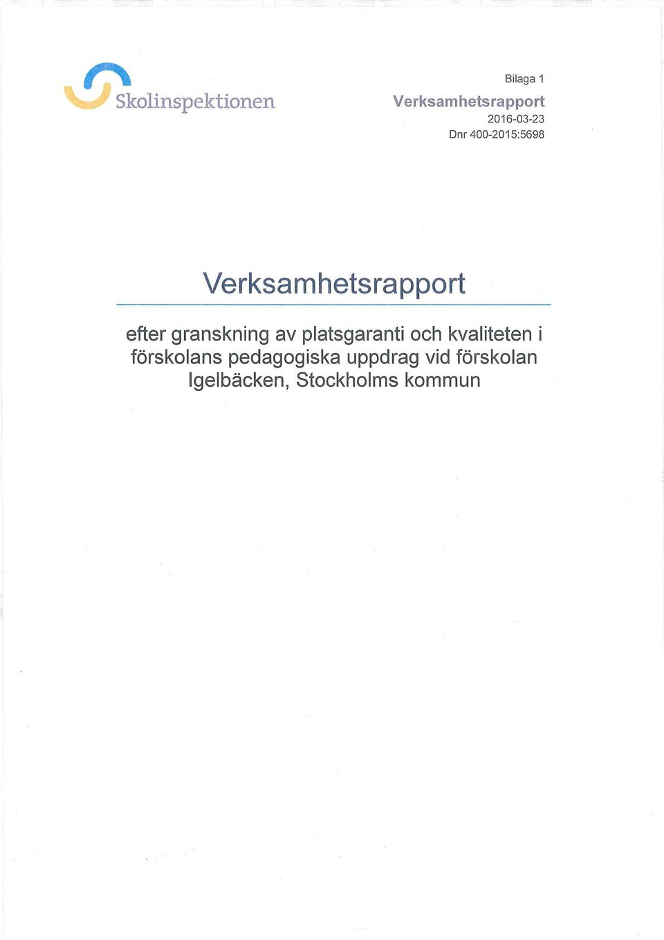 kvaliteten i förskolans pedagogiska