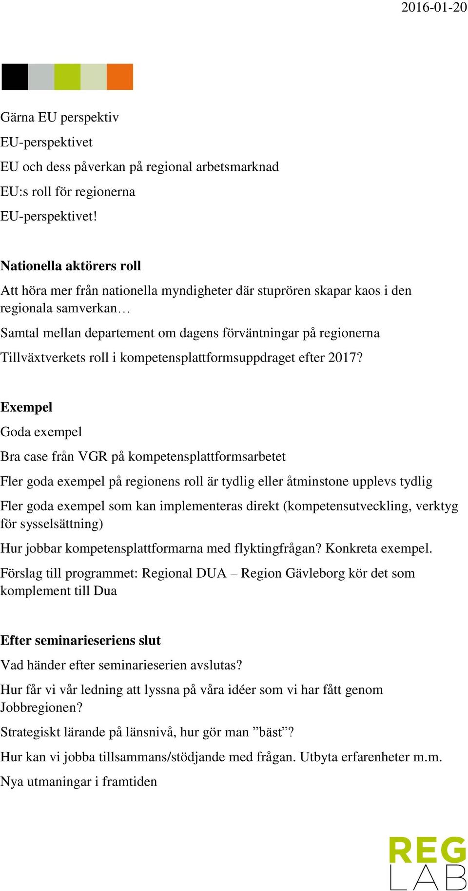 roll i kompetensplattformsuppdraget efter 2017?