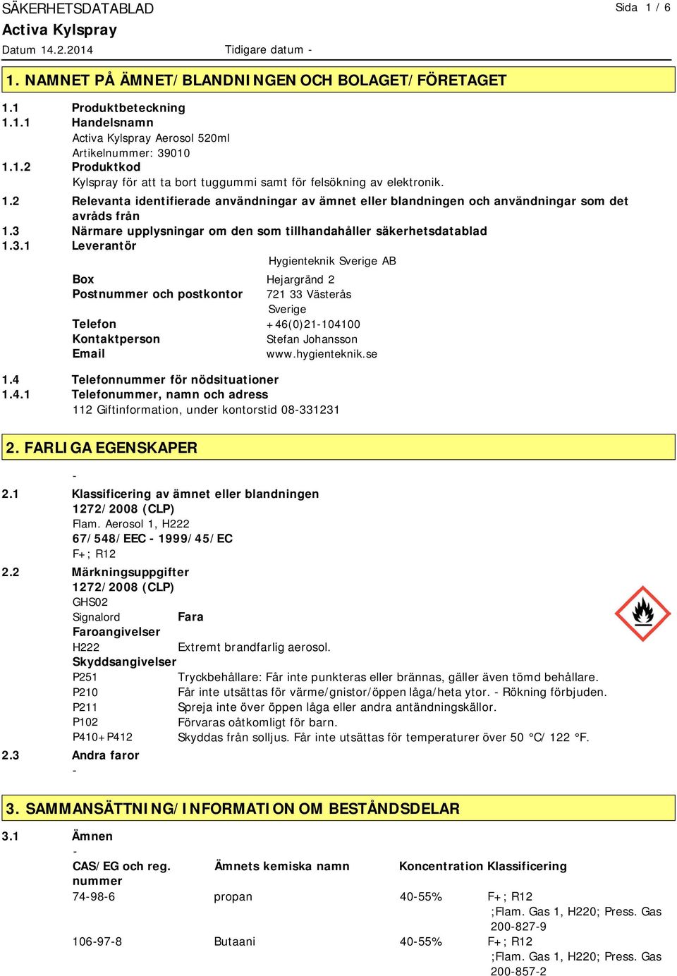 Närmare upplysningar om den som tillhandahåller säkerhetsdatablad 1.3.