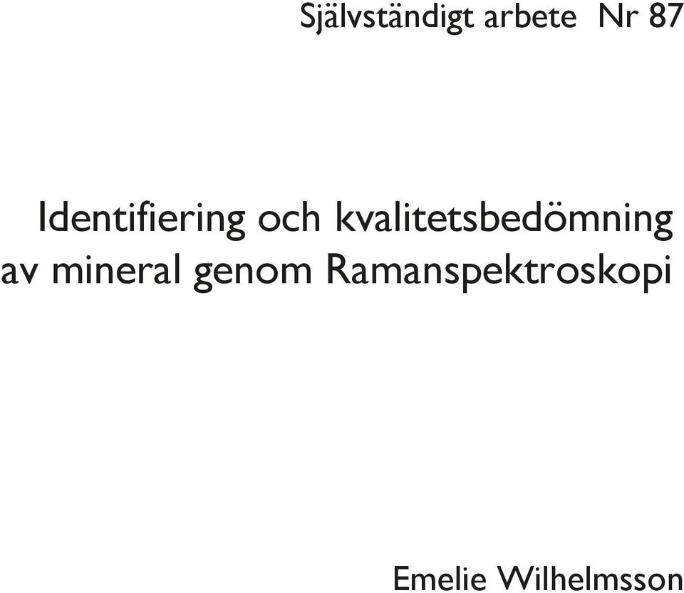 kvalitetsbedömning av mineral