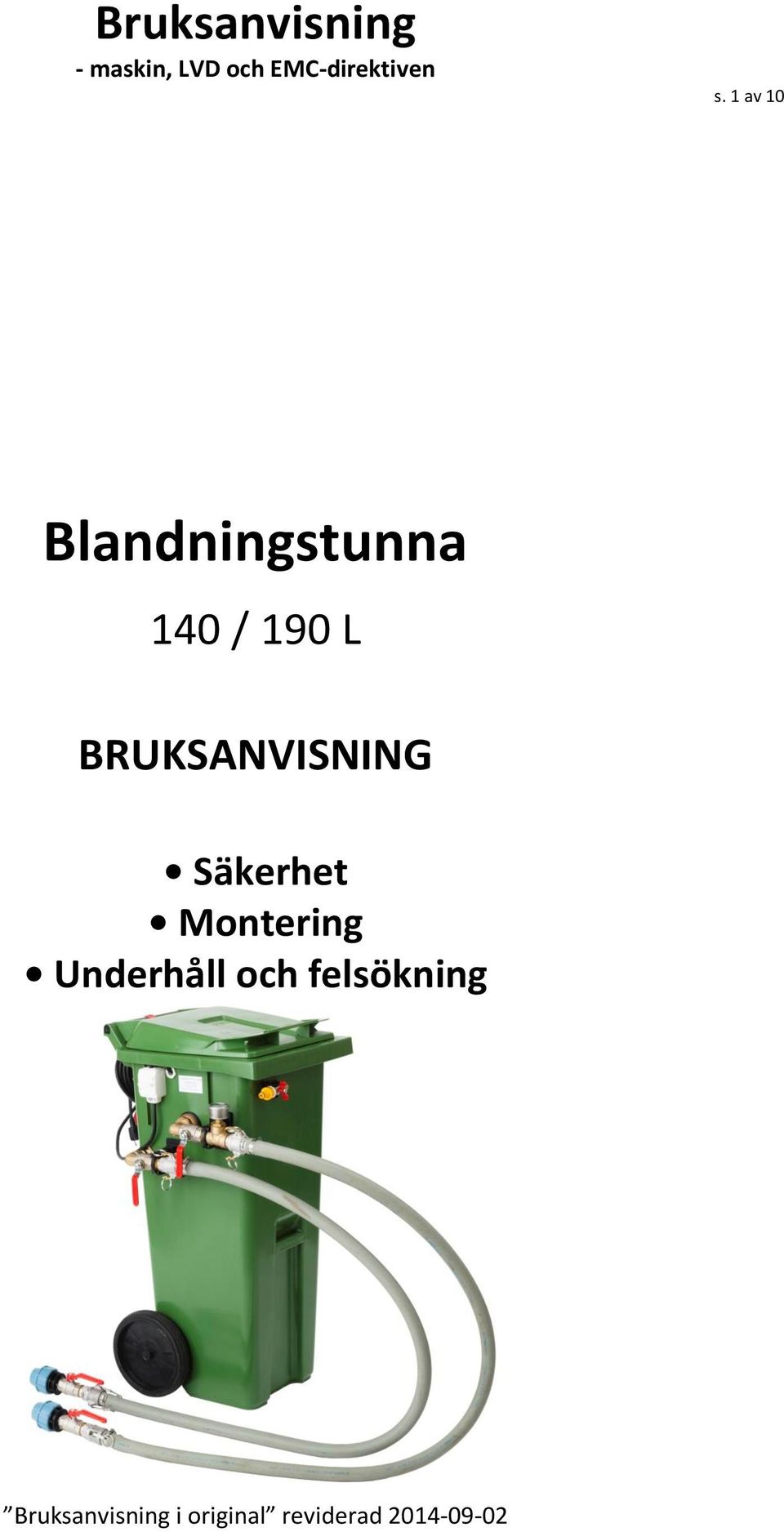 Montering Underhåll och felsökning