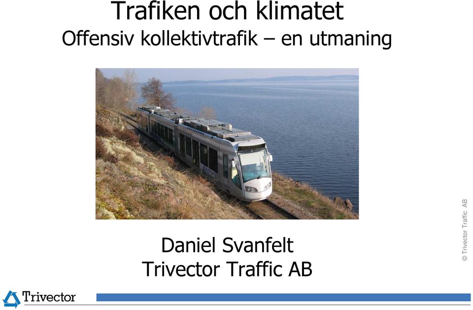 kollektivtrafik en