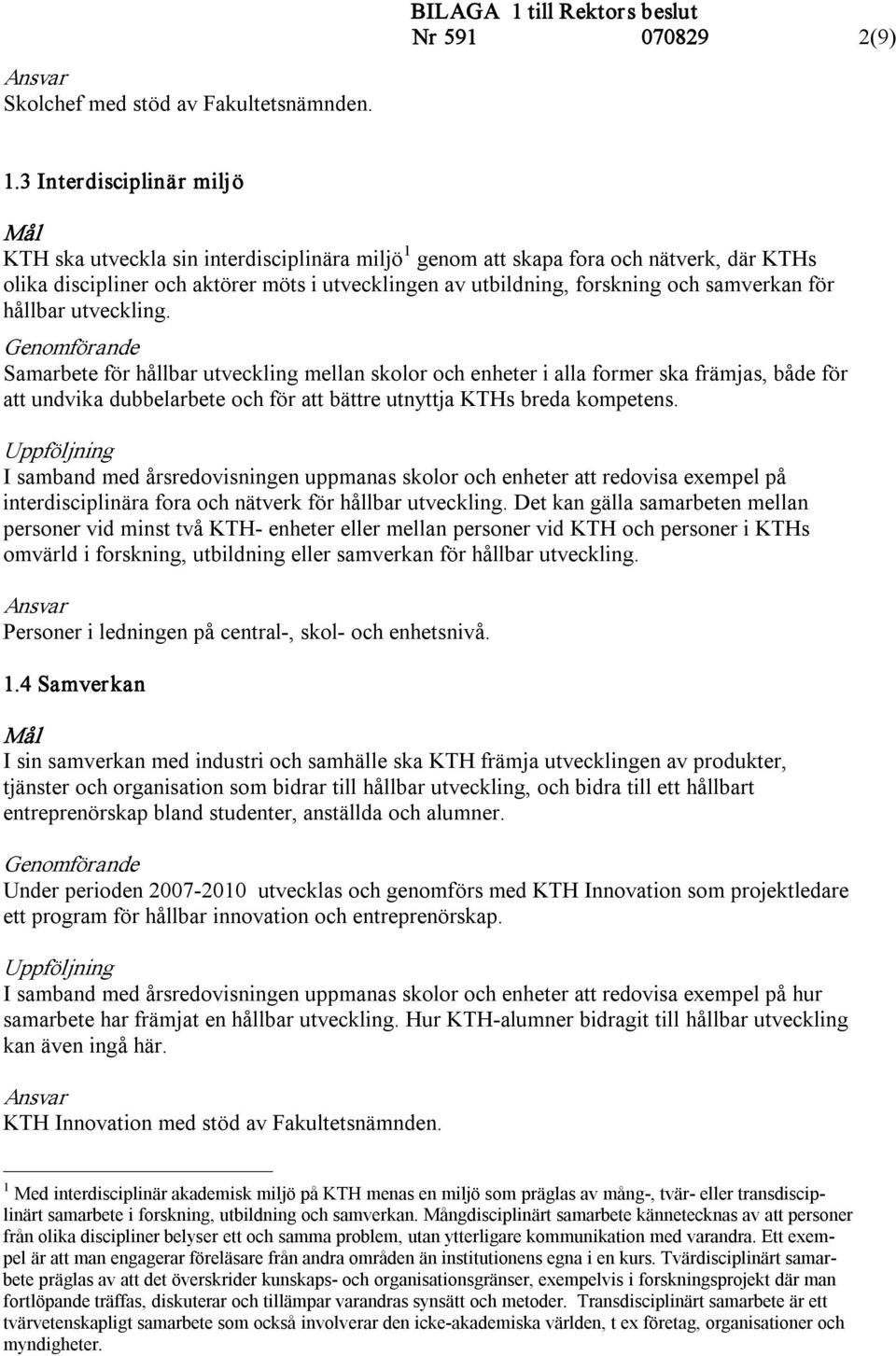 samverkan för hållbar utveckling.