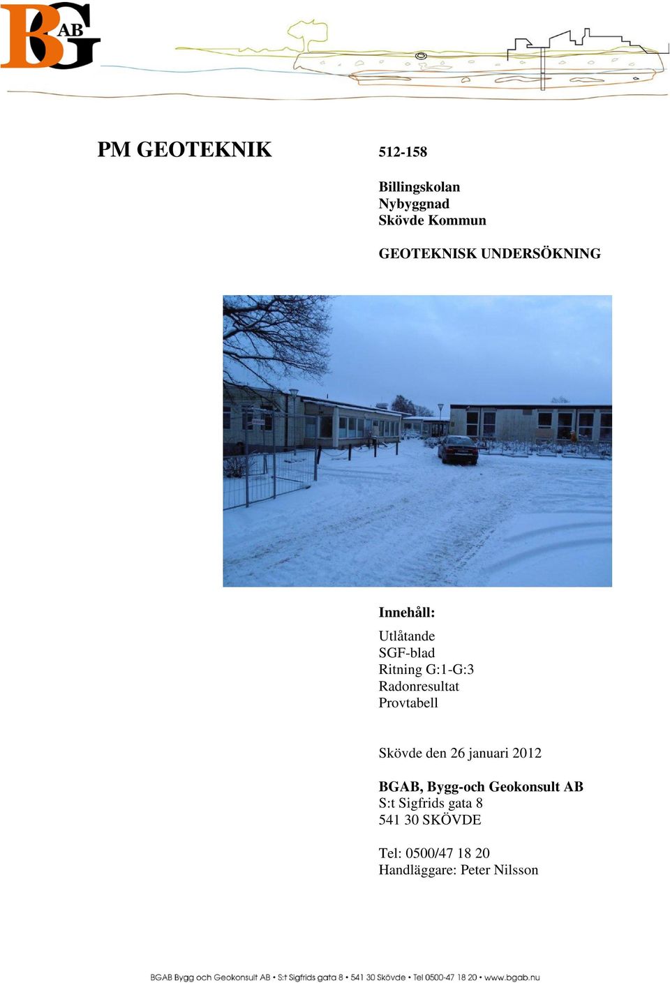 Provtabell Skövde den 26 januari 2012 BGAB, Bygg-och Geokonsult AB S:t