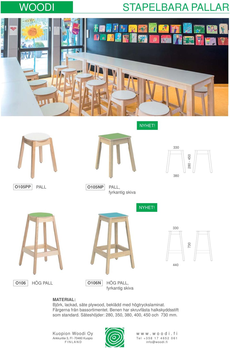 plywood, beklädd med högtryckslaminat. Färgerna från bassortimentet.