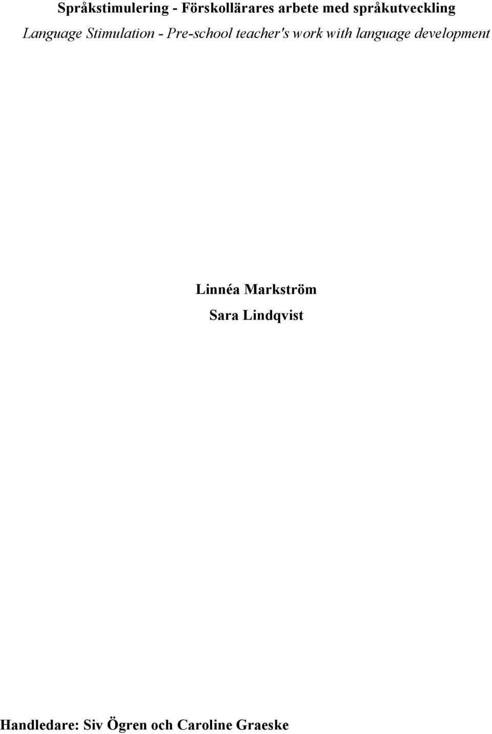 teacher's work with language development Linnéa