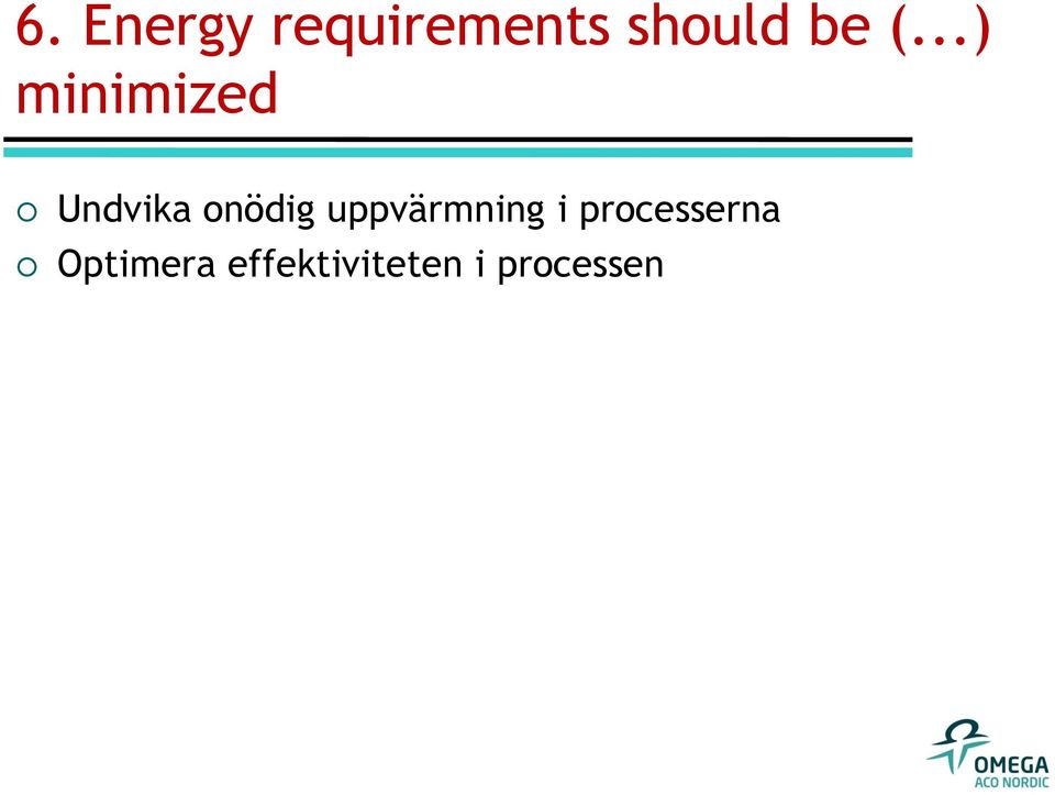 onödig uppvärmning i