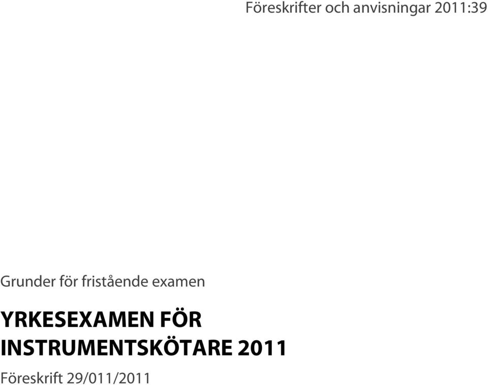 examen YRKESEXAMEN FÖR
