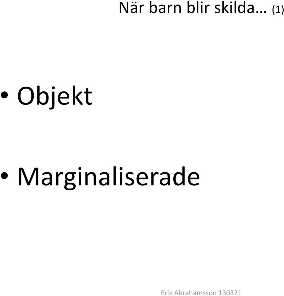 (1) Objekt