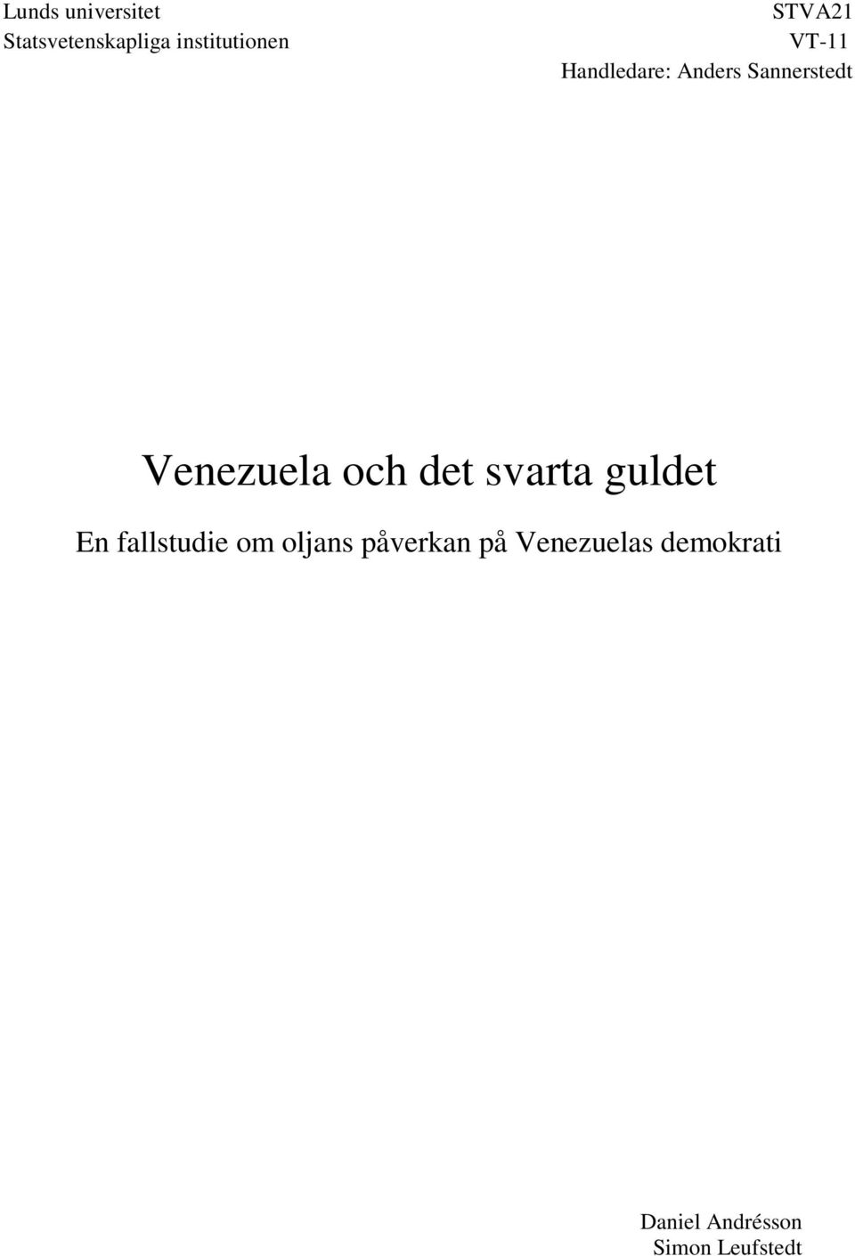 och det svarta guldet En fallstudie om oljans