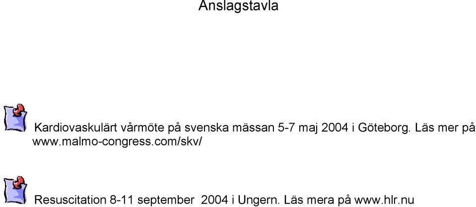 Läs mer på www.malmo-congress.