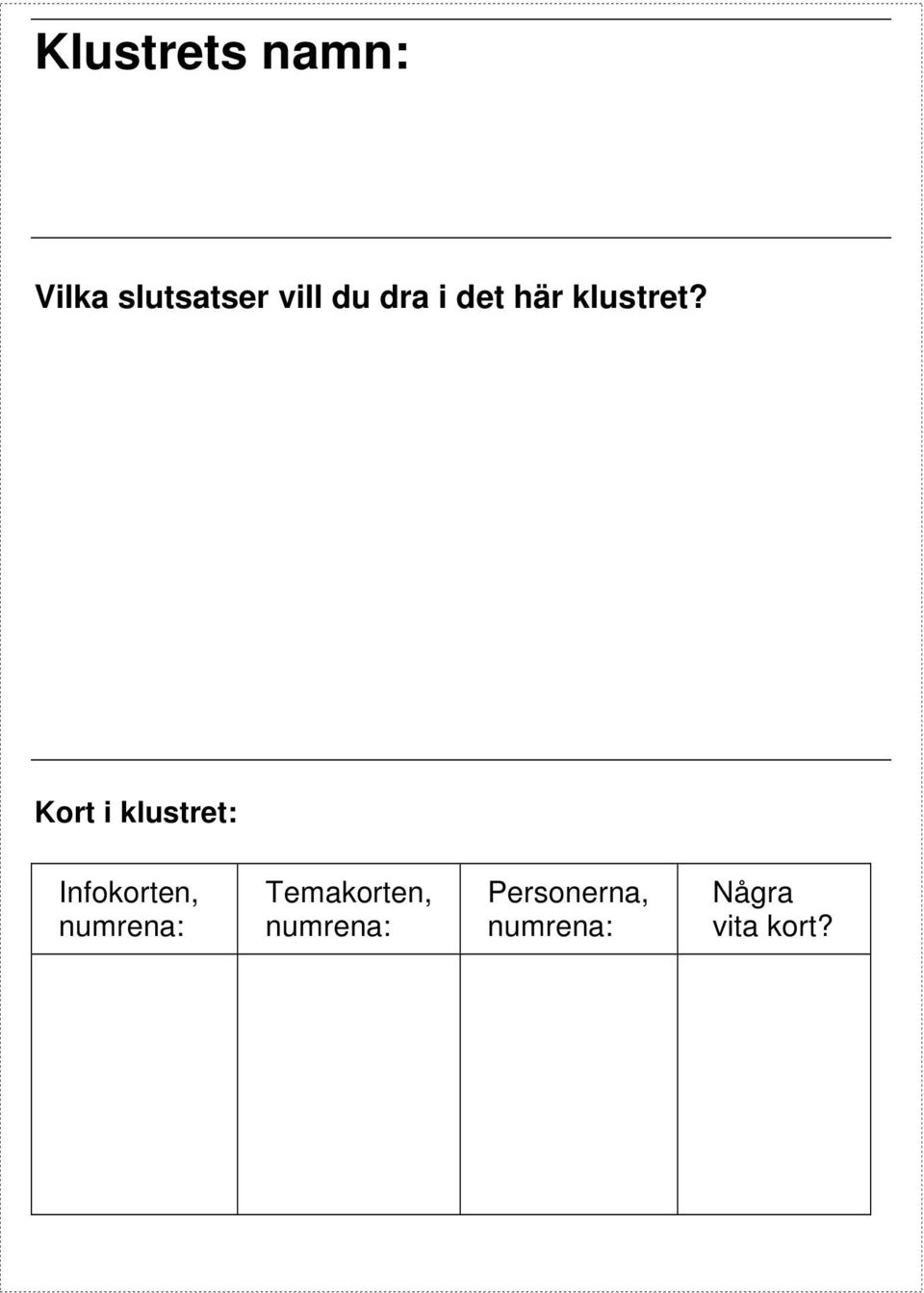 Kort i klustret: Infokorten, numrena: