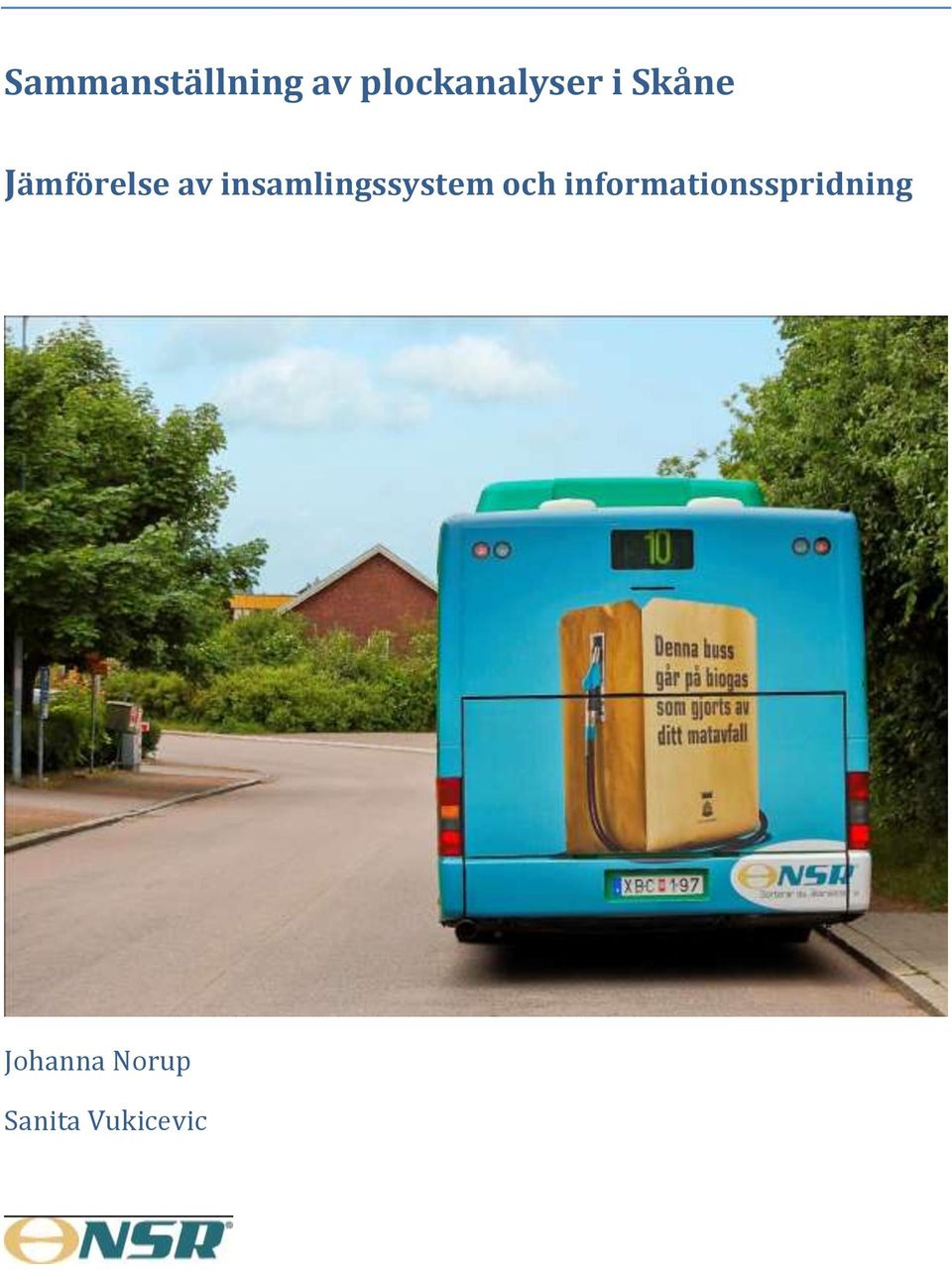 Jämförelse av insamlingssystem