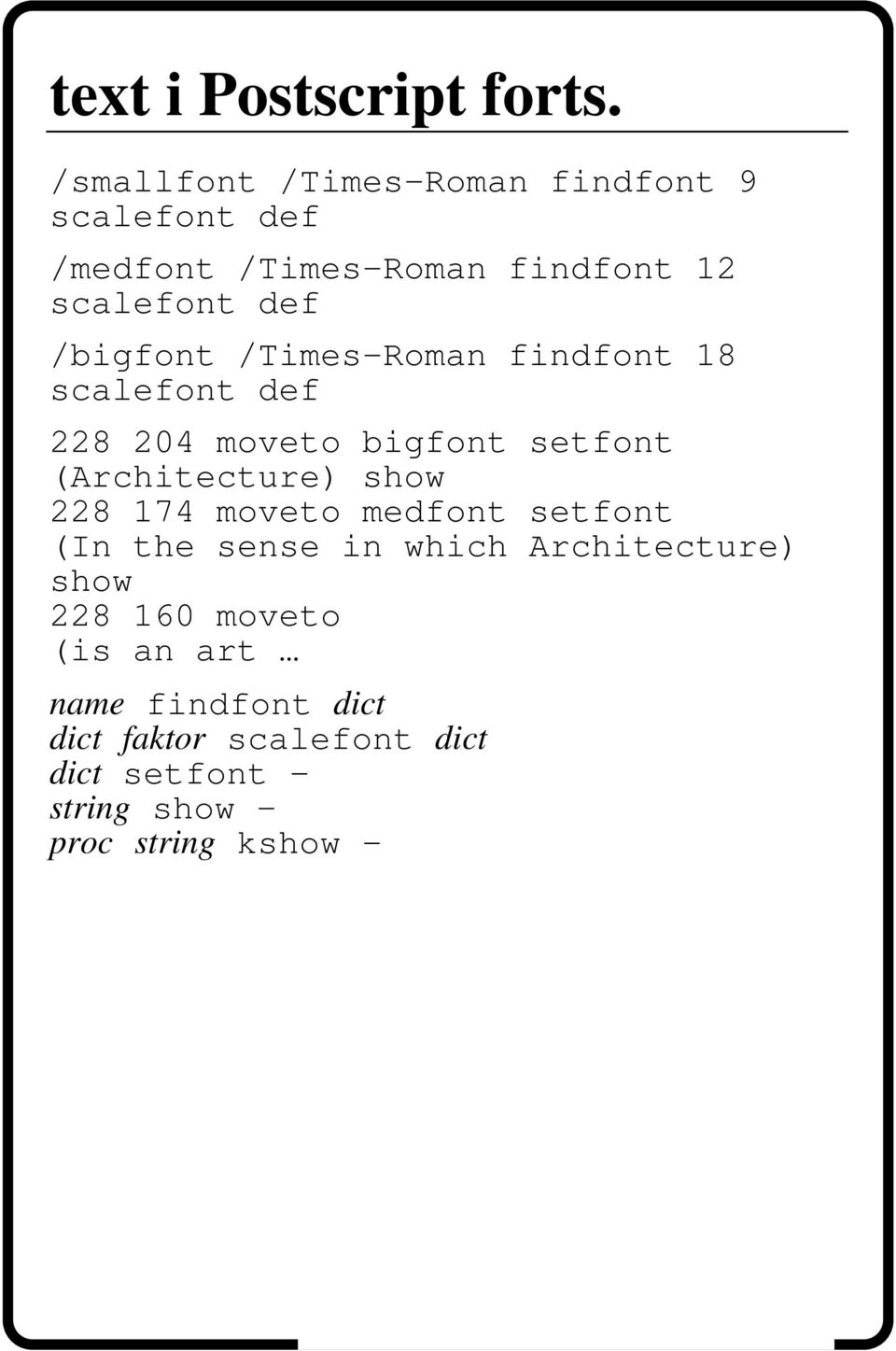 /bigfont /Times-Roman findfont 18 scalefont def 228 204 moveto bigfont setfont (Architecture) show