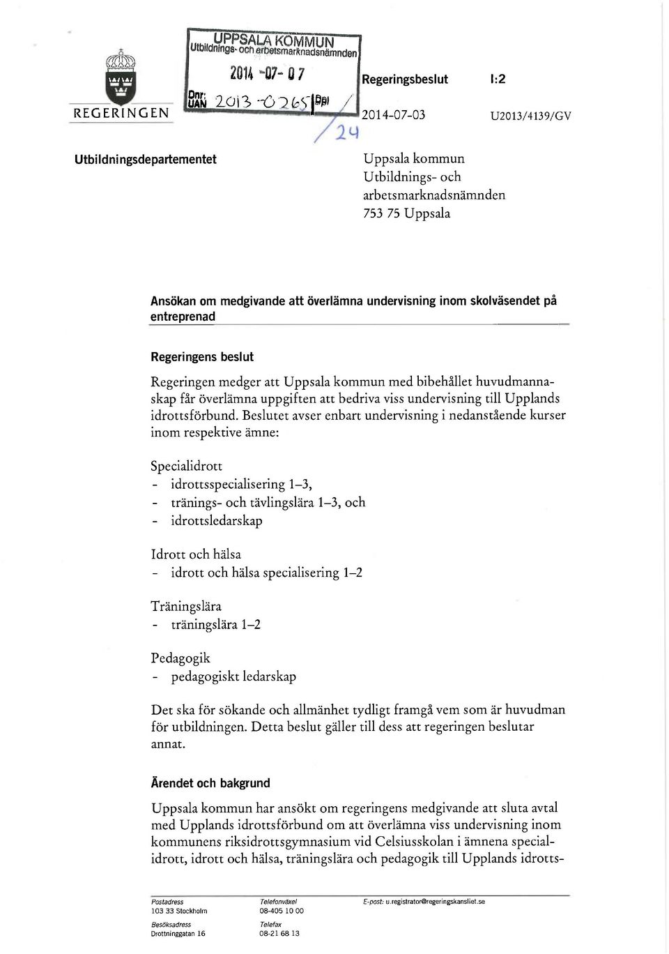 undervisning till Upplands idrottsförbund.