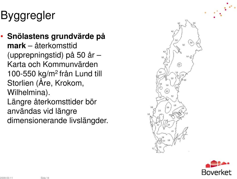 från Lund till Storlien (Åre, Krokom, Wilhelmina).