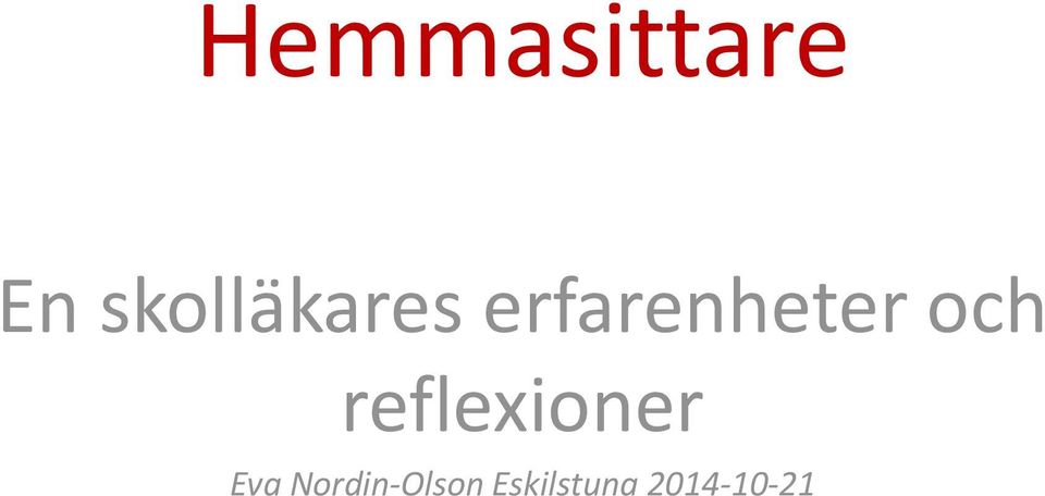 erfarenheter och