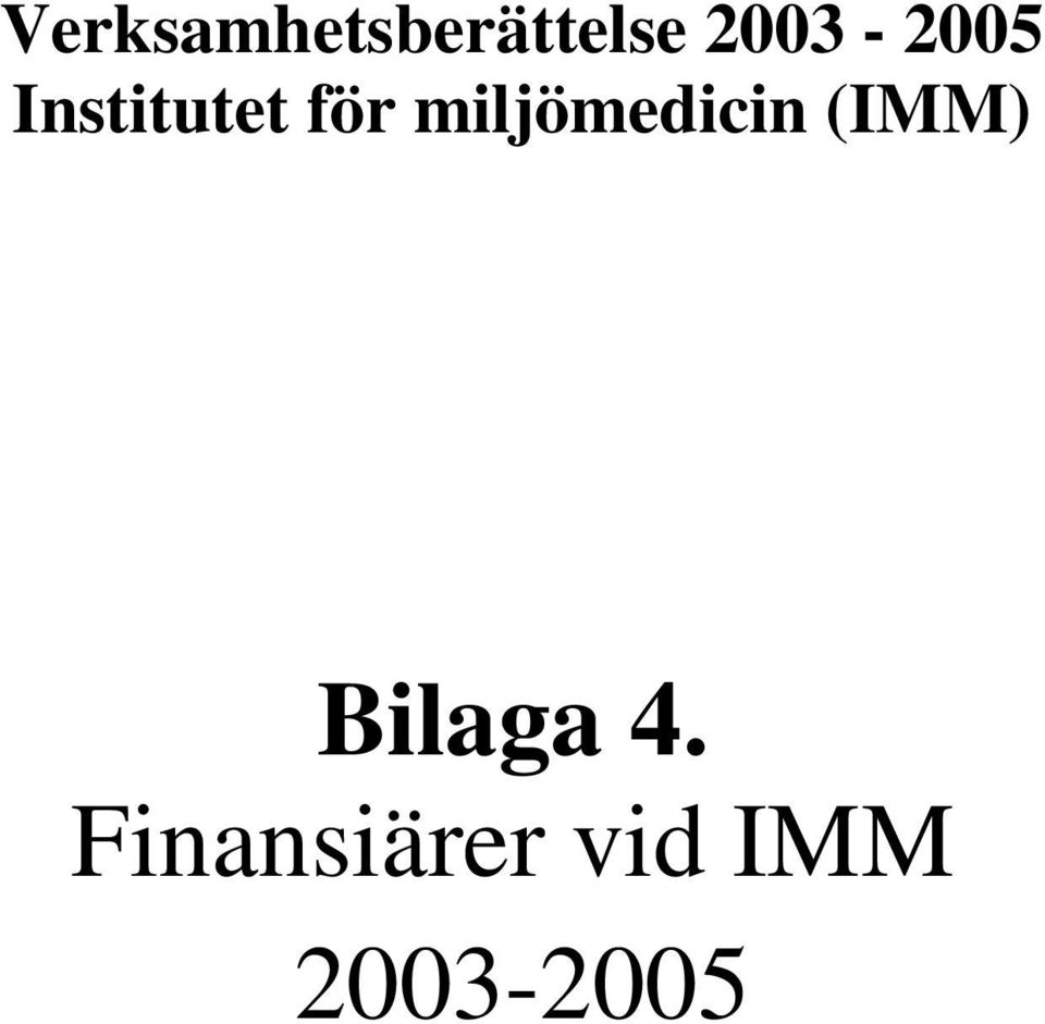 miljömedicin (IMM) Bilaga