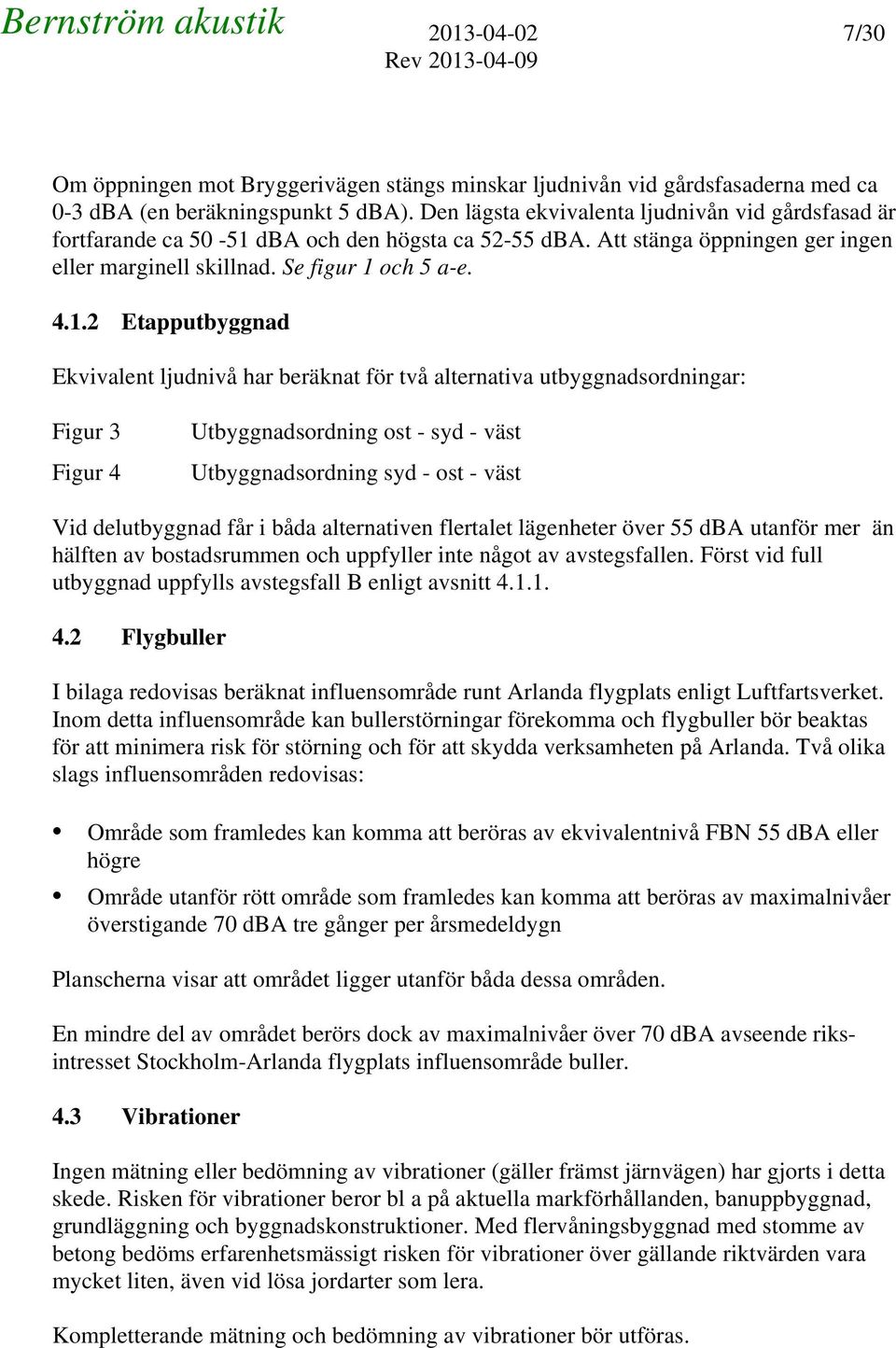 och 5 a-e. 4.1.