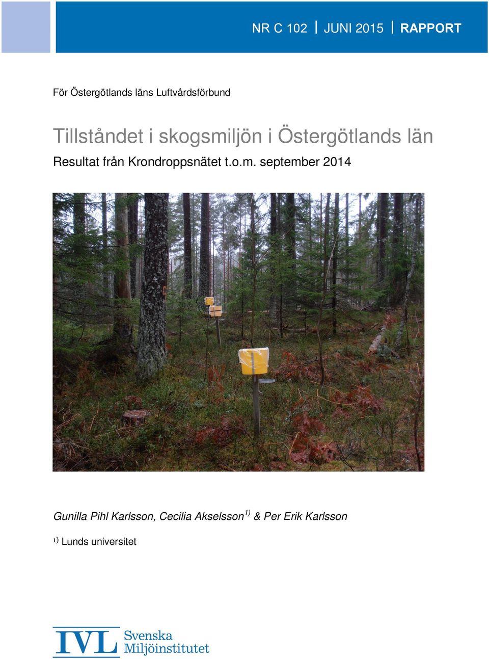 Resultat från Krondroppsnätet t.o.m.