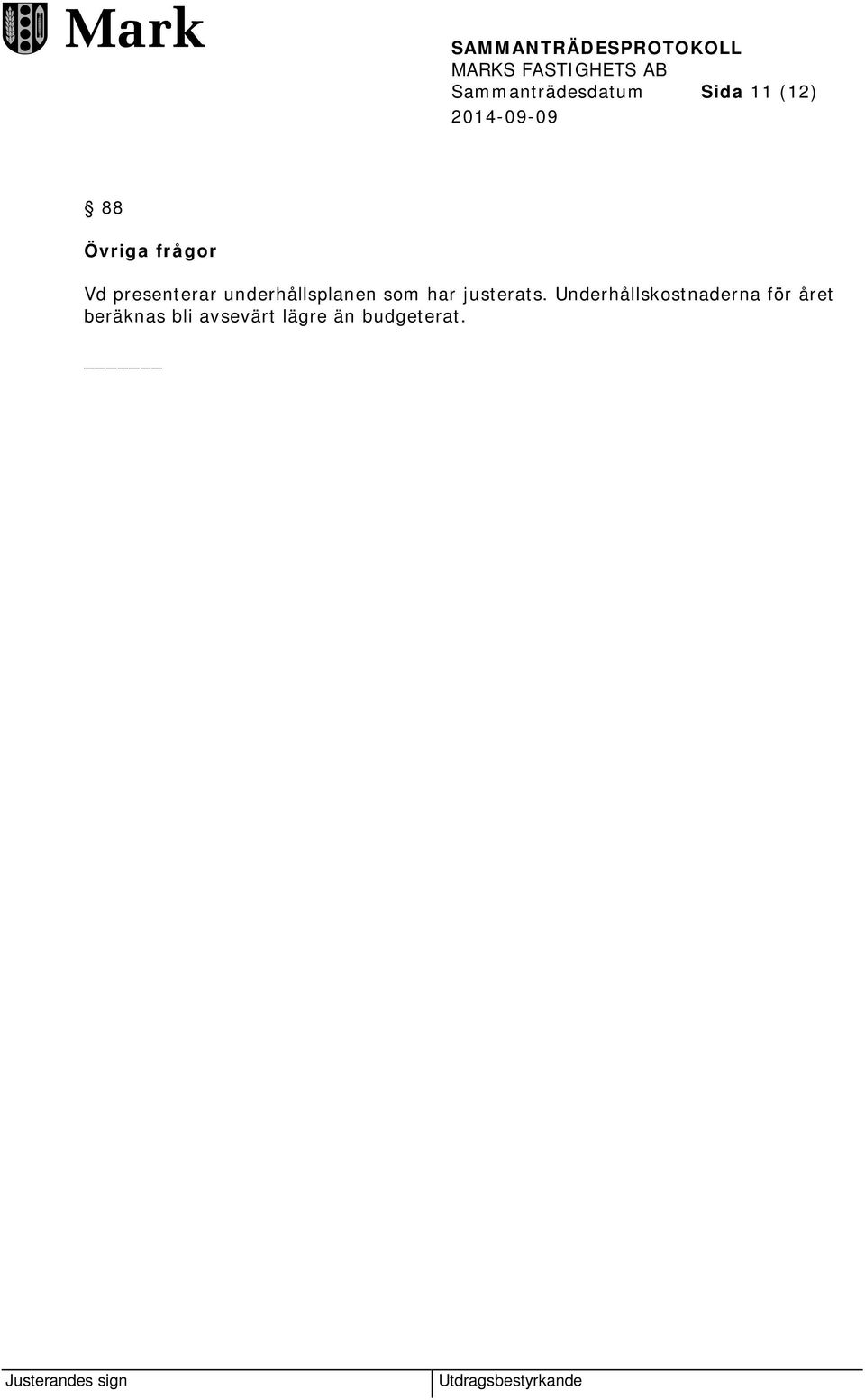 har justerats.