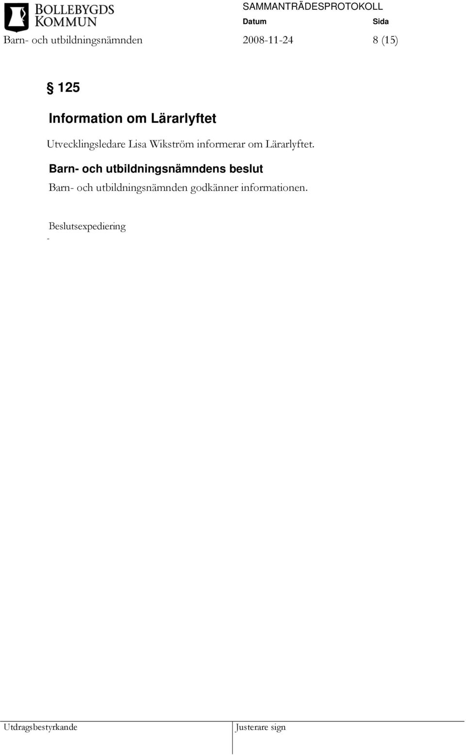 Utvecklingsledare Lisa Wikström informerar om