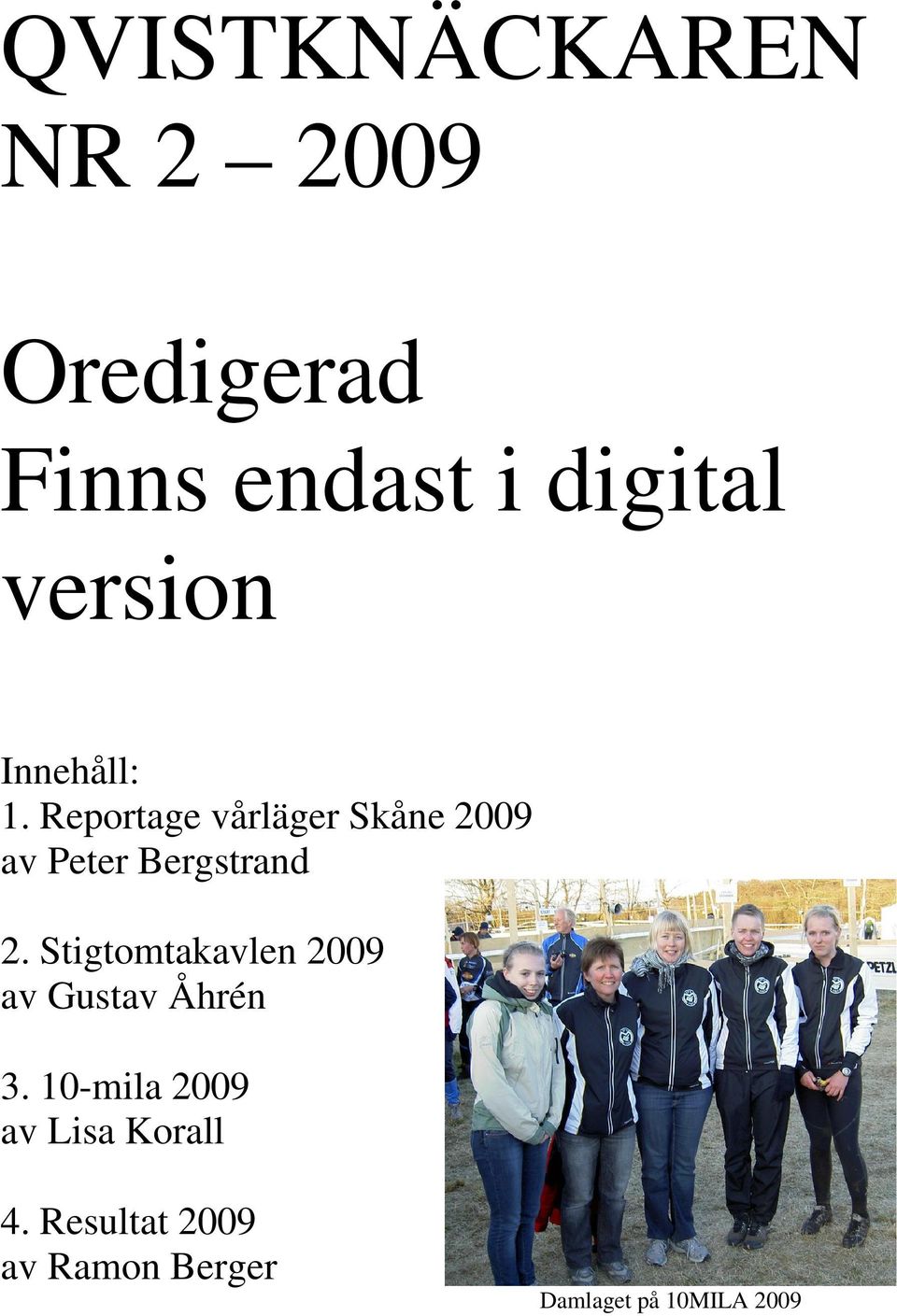 Reportage vårläger Skåne 2009 av Peter Bergstrand 2.