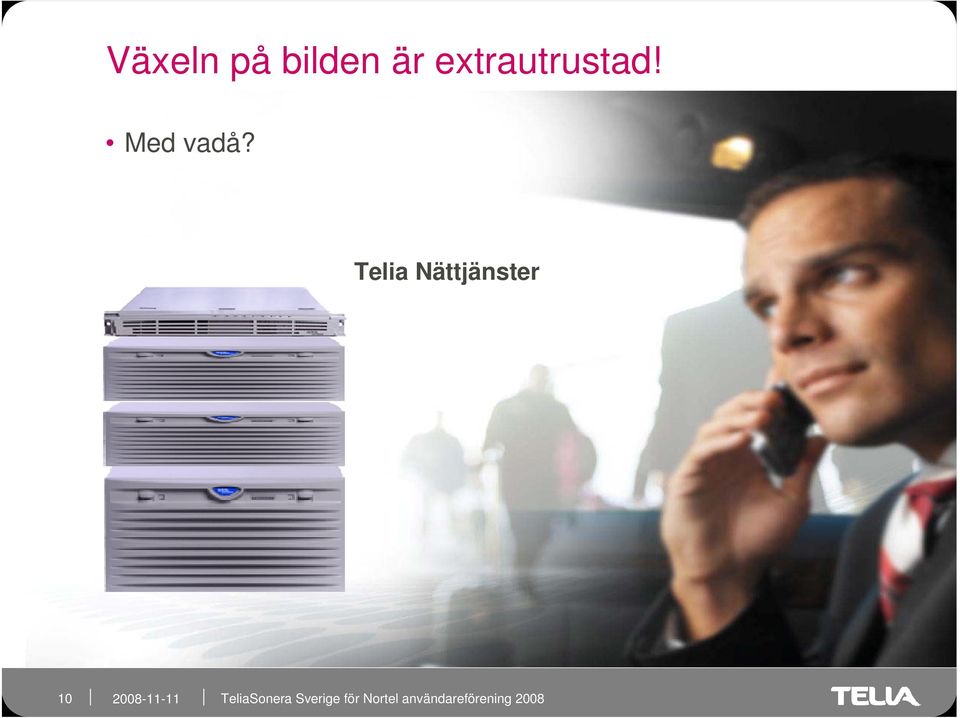Med vadå?