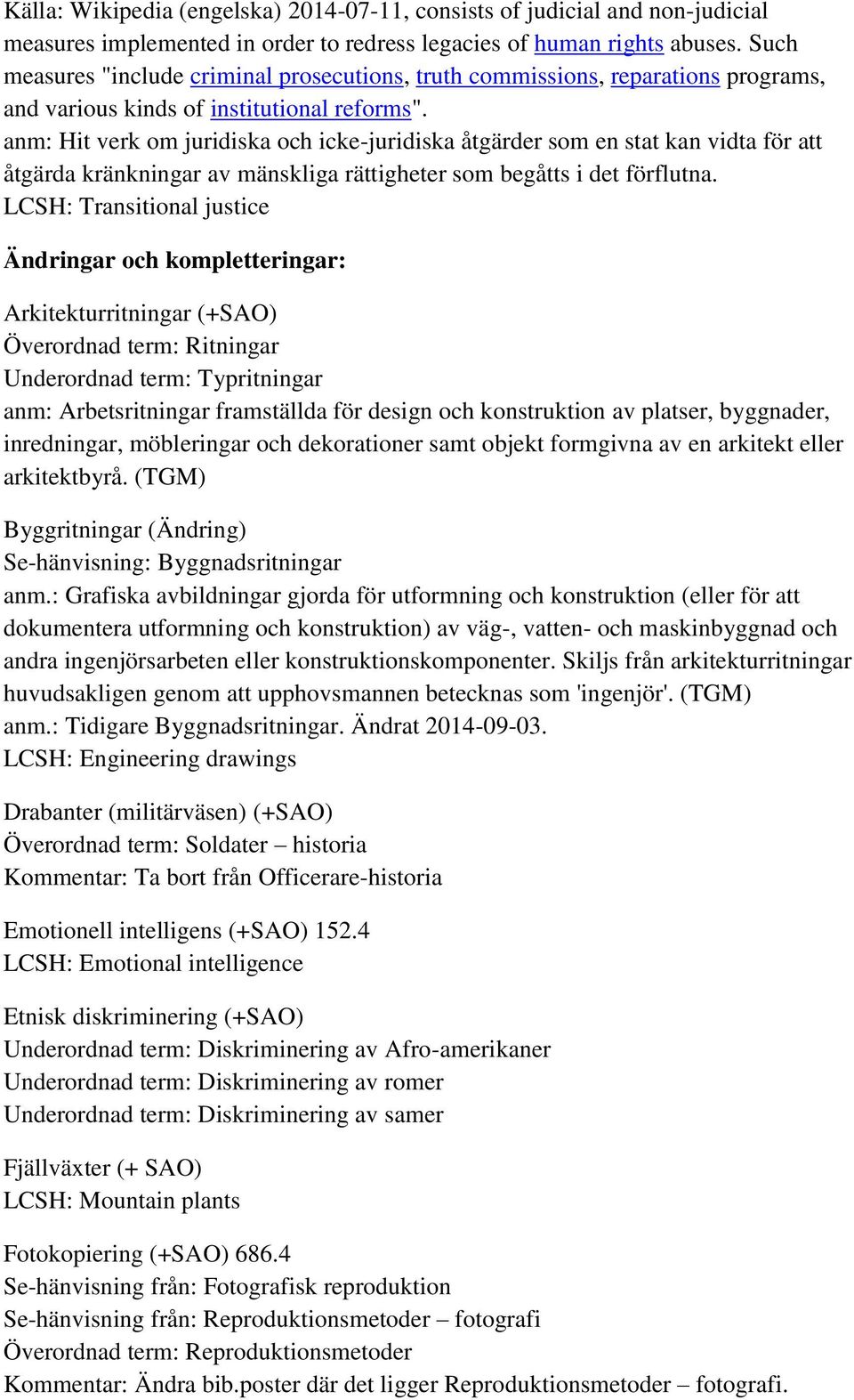 anm: Hit verk om juridiska och icke-juridiska åtgärder som en stat kan vidta för att åtgärda kränkningar av mänskliga rättigheter som begåtts i det förflutna.