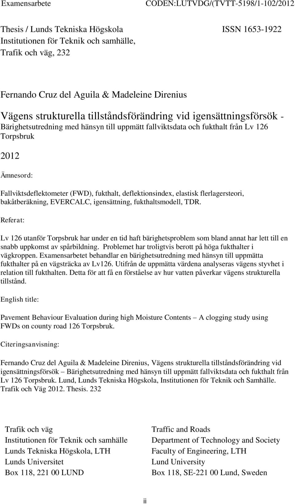 flerlagersteori, bakåtberäkning, EVERCALC, igensättning, fukthaltsmodell, TDR.