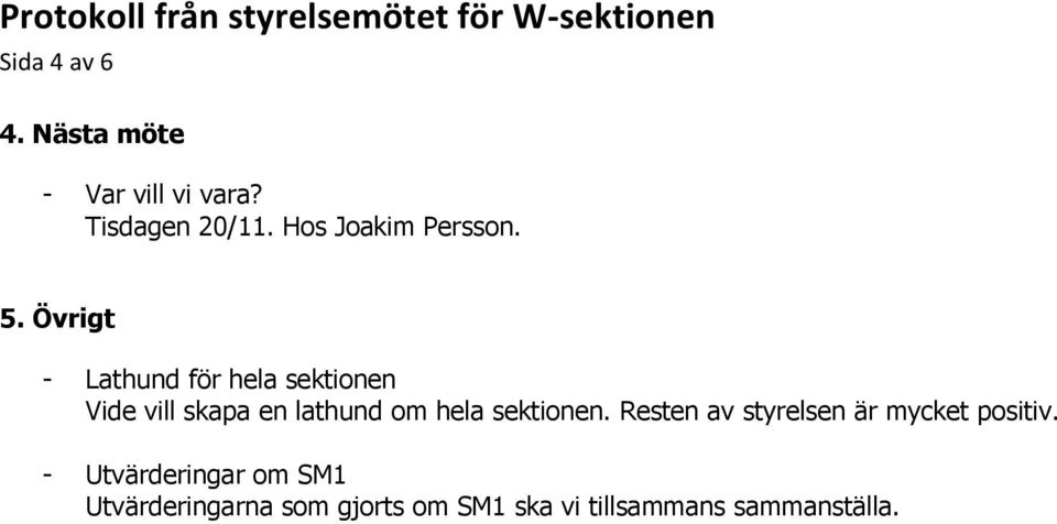 Övrigt - Lathund för hela sektionen Vide vill skapa en lathund om hela