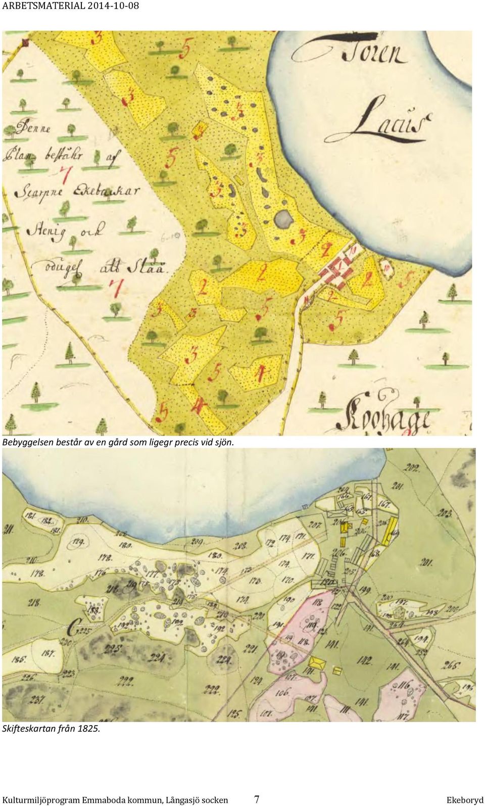 Skifteskartan från 1825.