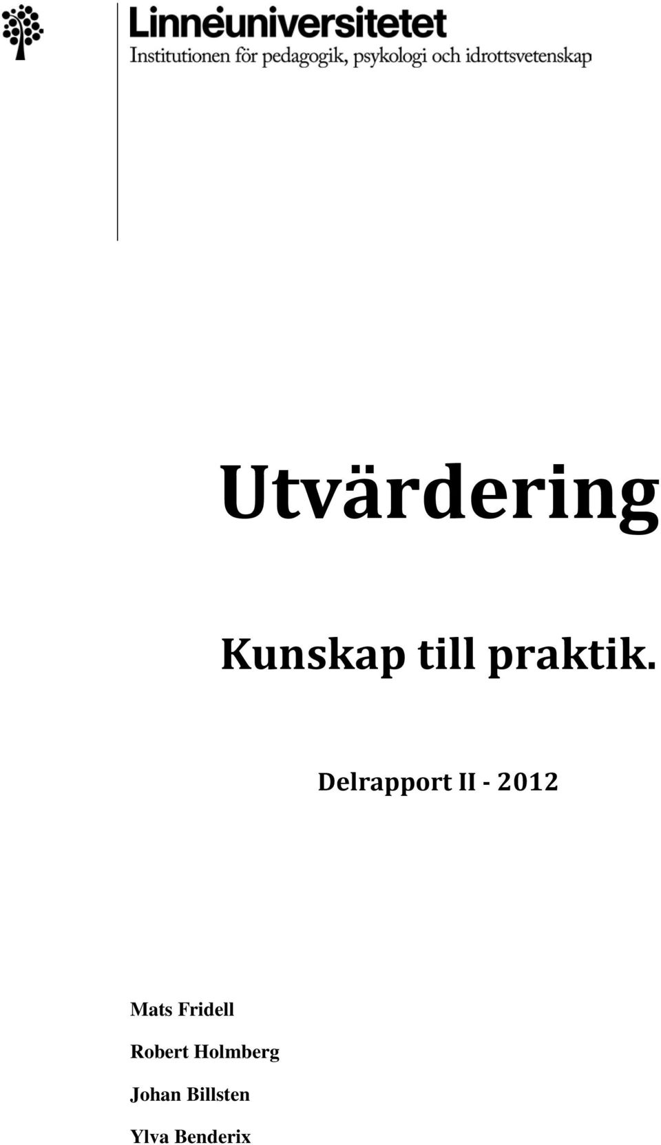 Delrapport II - 2012 Mats