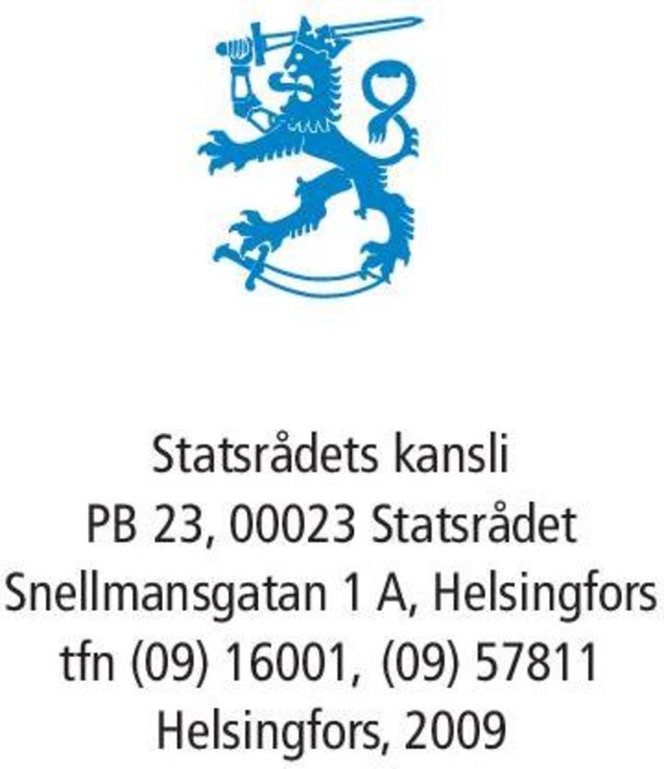 Snellmansgatan 1 A,