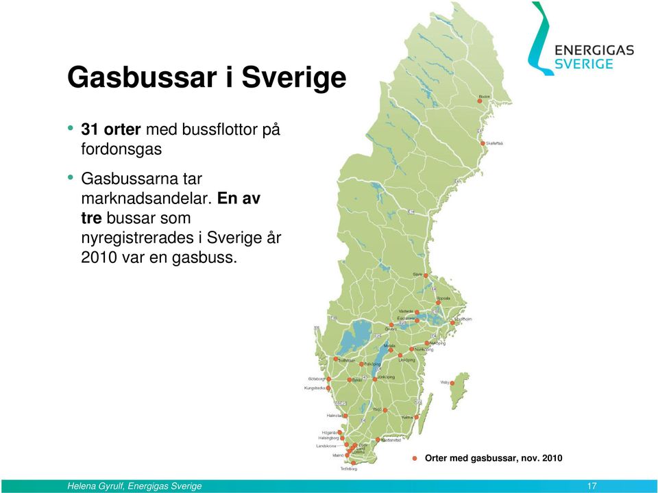 En av tre bussar som nyregistrerades i Sverige år 2010