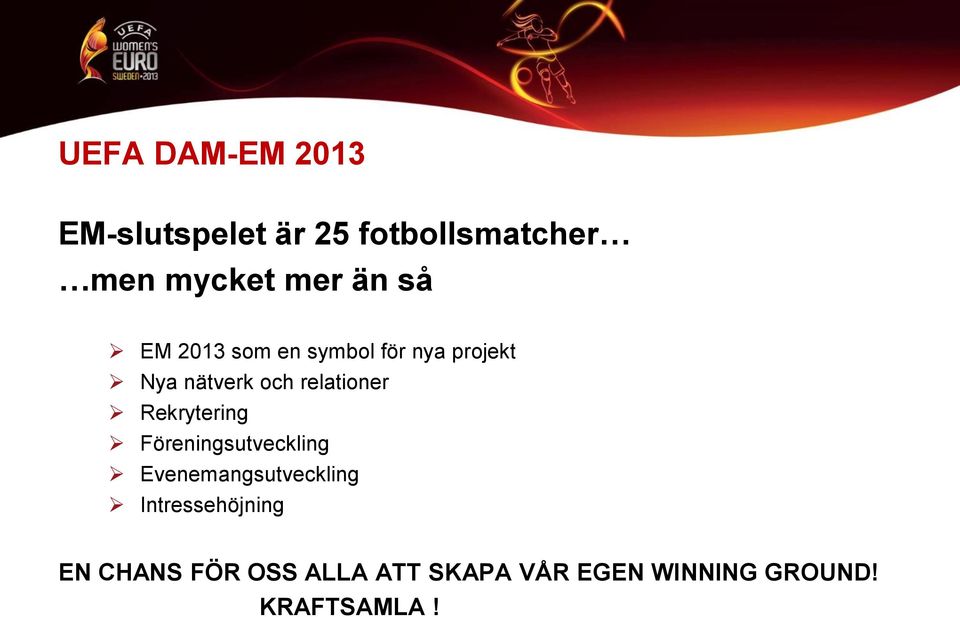 relationer Rekrytering Föreningsutveckling Evenemangsutveckling