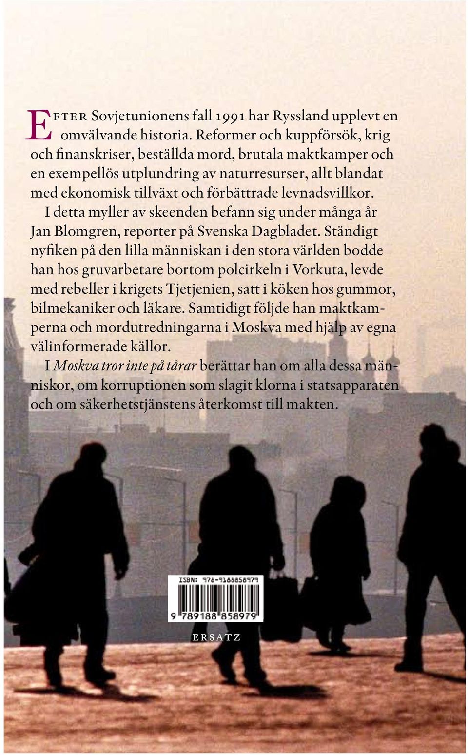 I detta myller av skeenden befann sig under många år Jan Blomgren, reporter på Svenska Dagbladet.