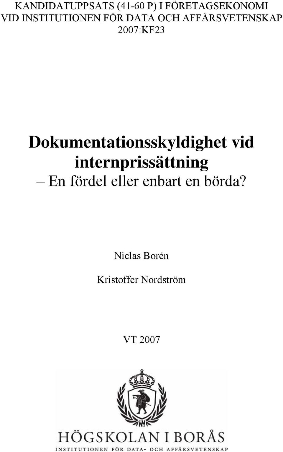 Dokumentationsskyldighet vid internprissättning En