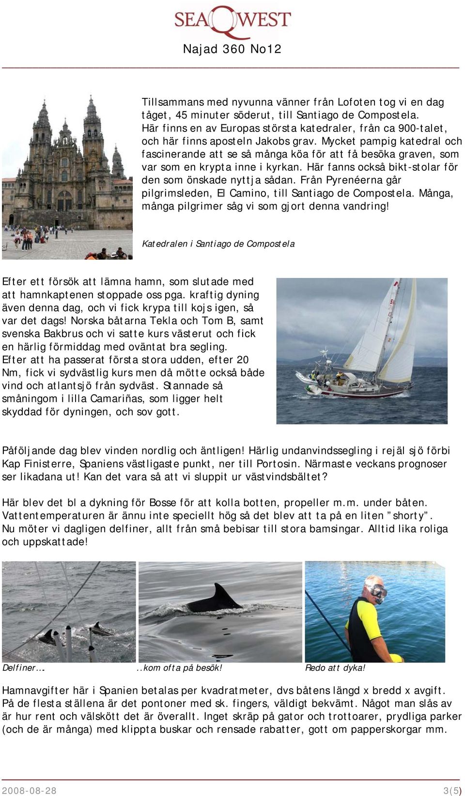 Mycket pampig katedral och fascinerande att se så många köa för att få besöka graven, som var som en krypta inne i kyrkan. Här fanns också bikt-stolar för den som önskade nyttja sådan.