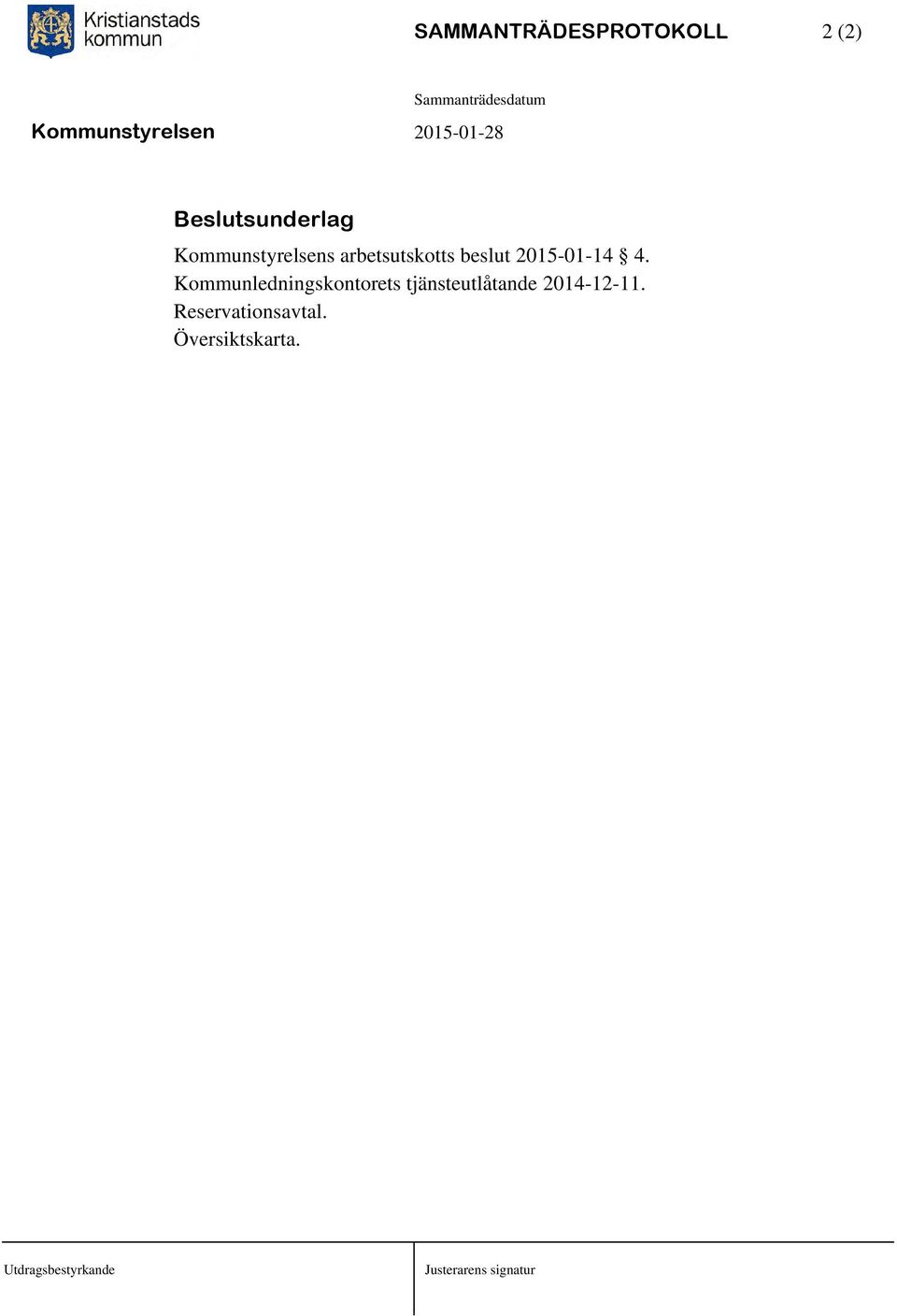 Kommunledningskontorets tjänsteutlåtande 2014-12-11.