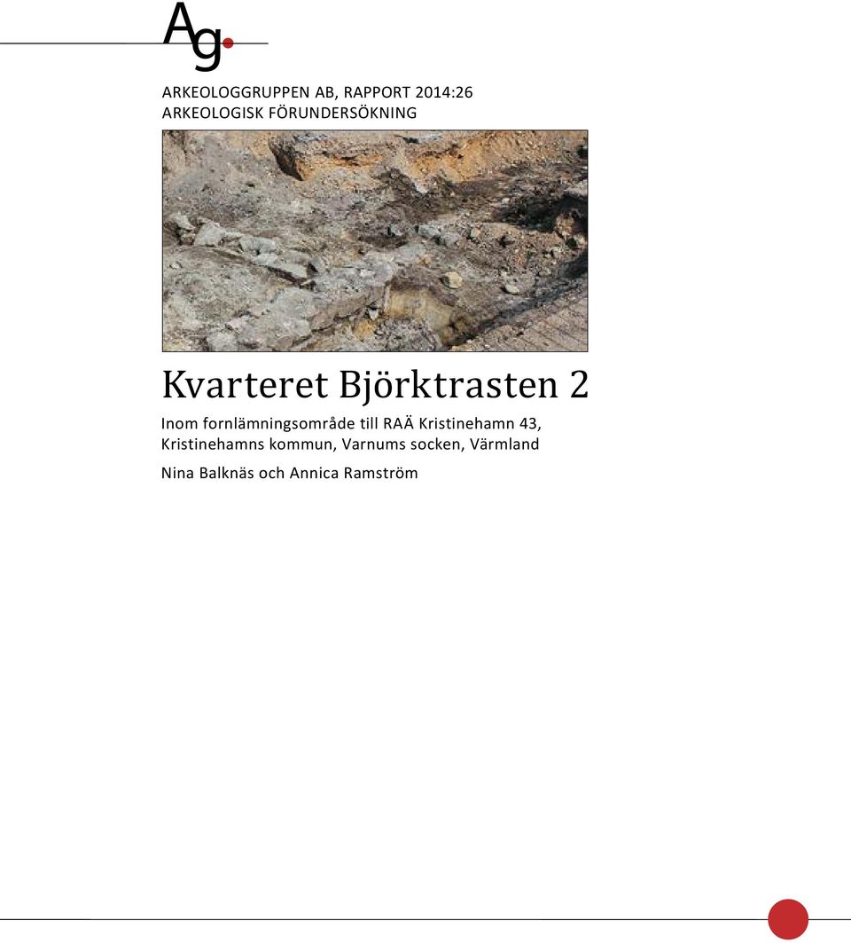 fornlämningsområde till RAÄ Kristinehamn 43,