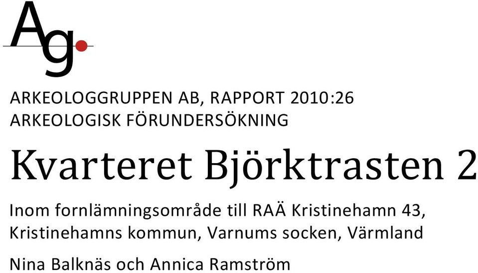fornlämningsområde till RAÄ Kristinehamn 43,