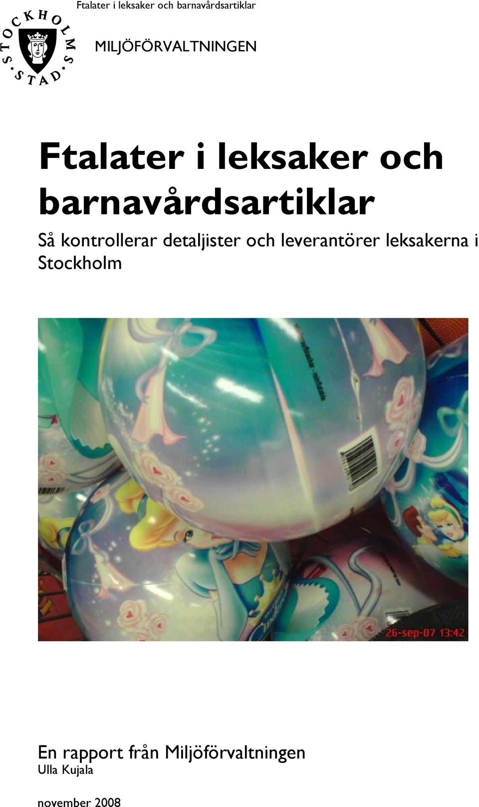och leverantörer leksakerna i Stockholm En