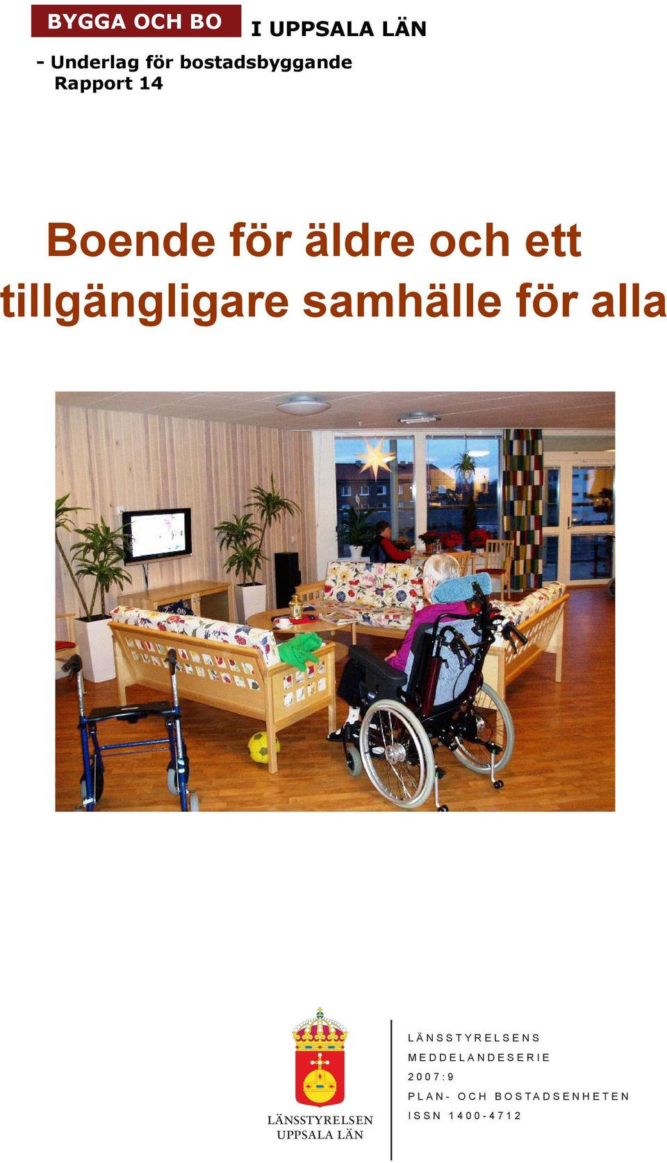 tillgängligare samhälle för alla Länsstyrelsens